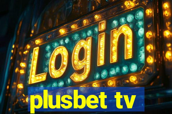 plusbet tv